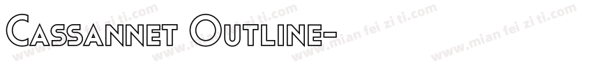 Cassannet Outline字体转换